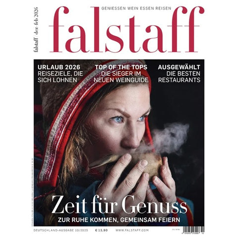 Falstaff Magazin Dezember 2025 - Zeit für Genuss - Zur Ruhe kommen, gemeinsam feiern. 