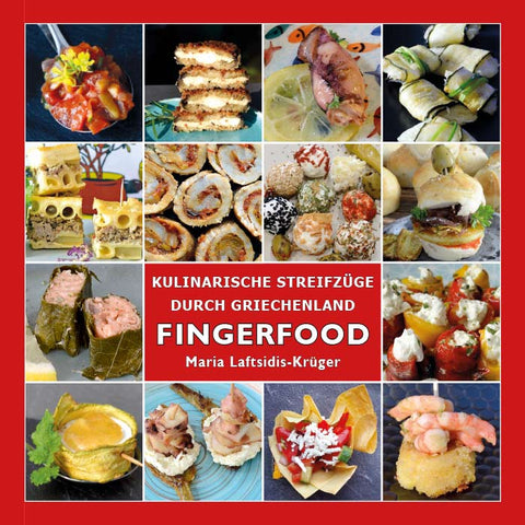 Mediterranes Kochbuch für Fingerfood – kreative Rezepte für kleine Häppchen, Tapas und Snacks mit sonnengereiften Zutaten.